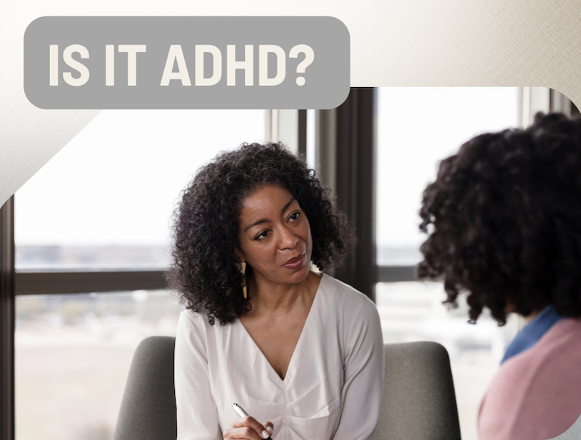 Is it ADHD? Or maybe Anxiety? What about Burnout? Let’s find out!